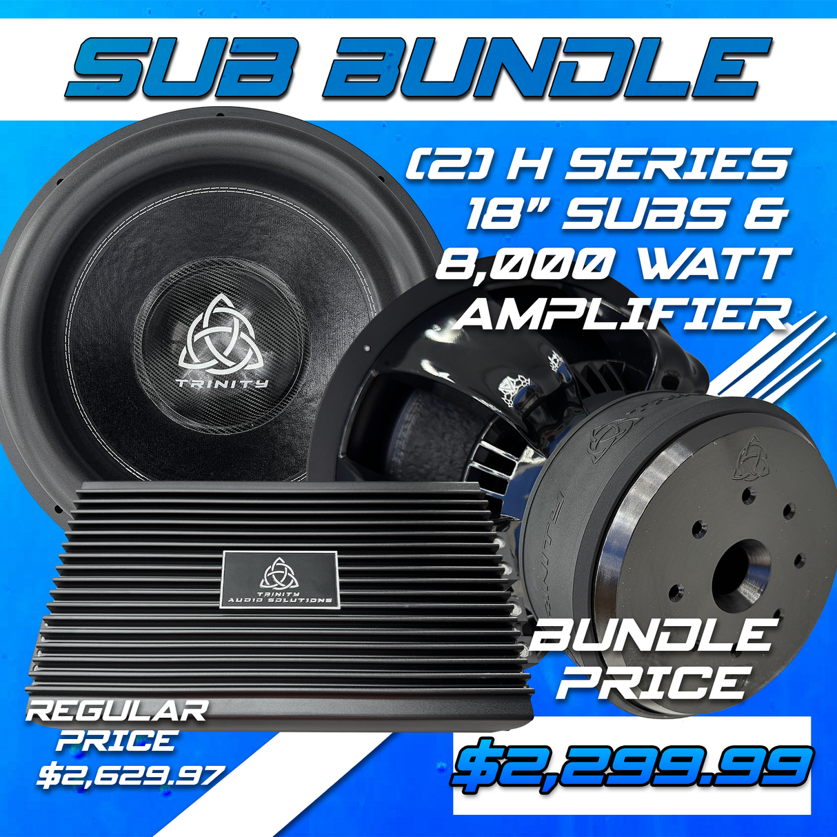 Trinity Audio Dual H Series 18" Subwoofers & TAS-8000.1 8,000 Watt Monoblock Amplifier