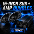 Trinity Car Audio Dual 15" Subwoofers + Amplifier Bundles - Car Audio